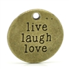 Antique Bronze "live laugh love' Message Charm - Set of 4